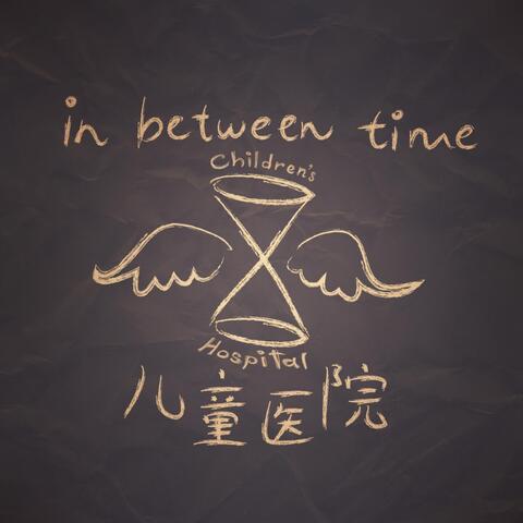 In Between Time