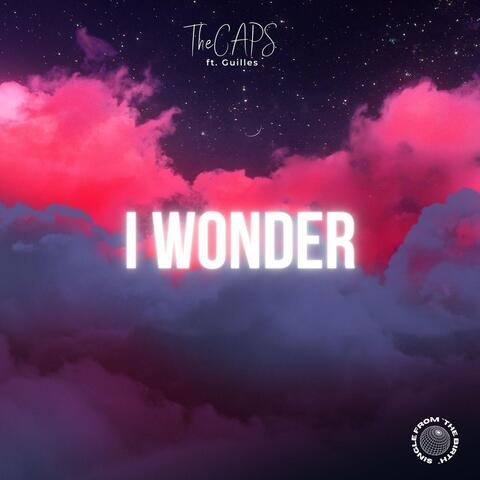 I Wonder (feat. Guilles)