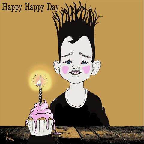 Happy Happy Day (the creepy birthday song)