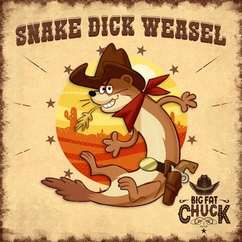 Snake Dick Weasel