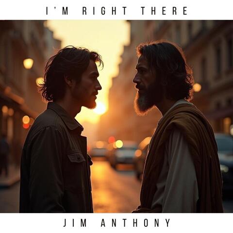 I'm Right There