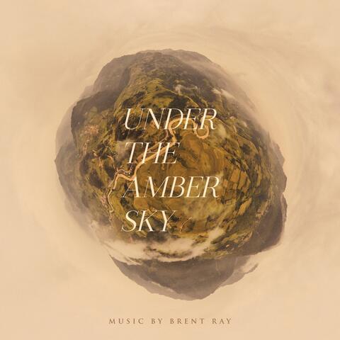 Under the Amber Sky