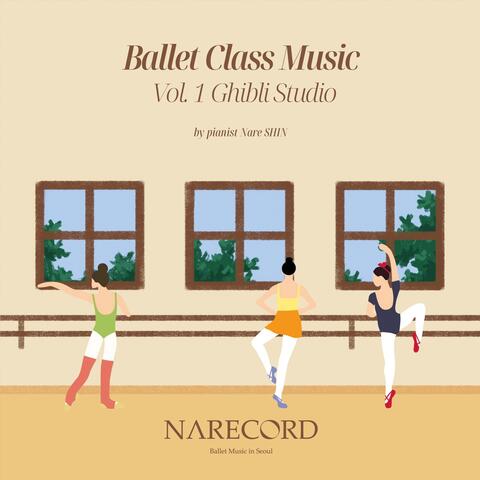 Ballet Class Music, Vol. 1 (Studio Ghibli)