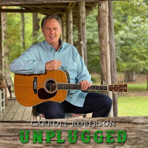 Carroll Roberson Unplugged