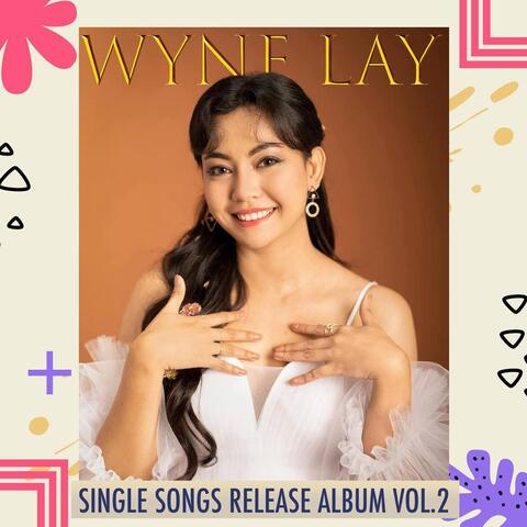 Wyne Lay Single Songs Release Album, Vol. 02
