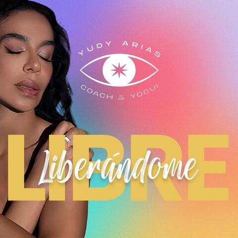 Liberándome