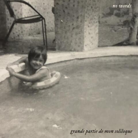 grande partie de mon soliloque