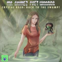 Crystal Reed: Back to the Swamp!