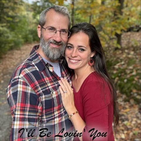 I'll Be Lovin' You
