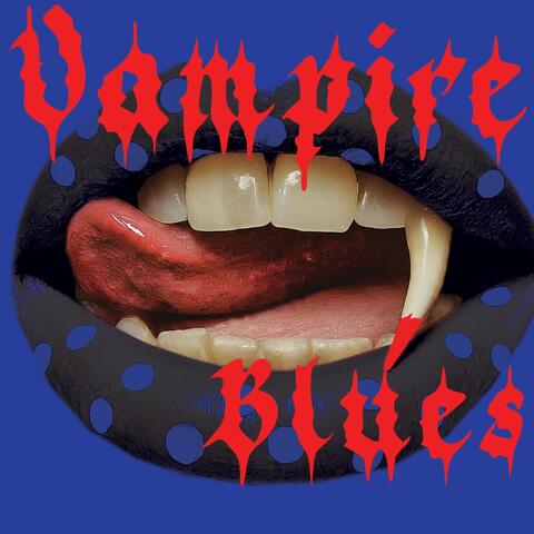 Vampire Blues