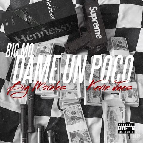 Big Mo Dame un Poco (feat. Big Morales)