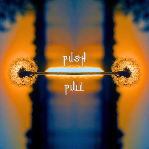 Push Pull (Radio Edit)