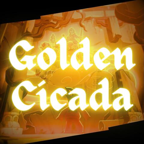 Golden Cicada