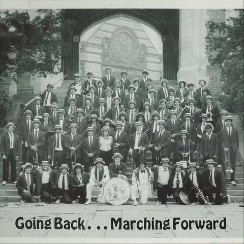 Going Back... Marching Forward