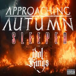 Sleeper (feat. Idol Kings)