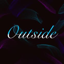 Outside