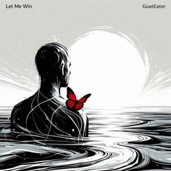 Let Me Win