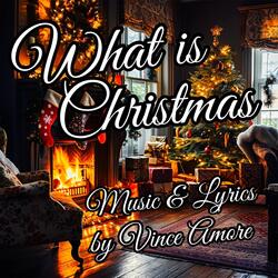 What Is Christmas