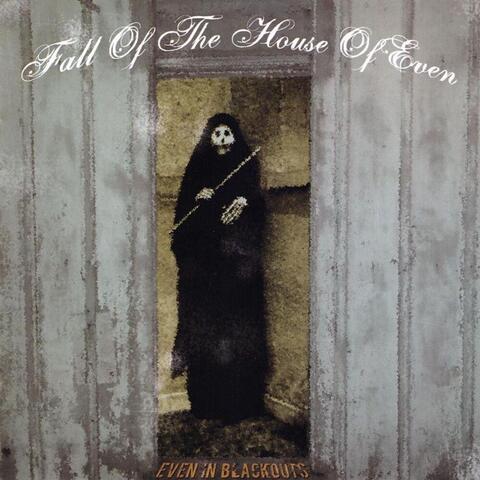 Fall of the House of Even
