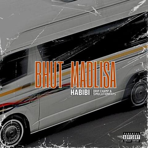 BHUT MADLISA (feat. SIMULATIONRXPS & DRIP CHAMP)