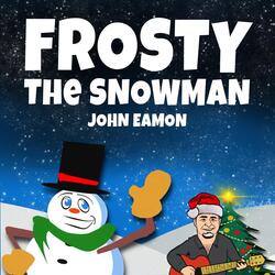 Frosty the Snowman