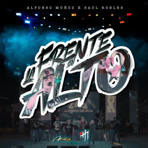 La Frente En Alto