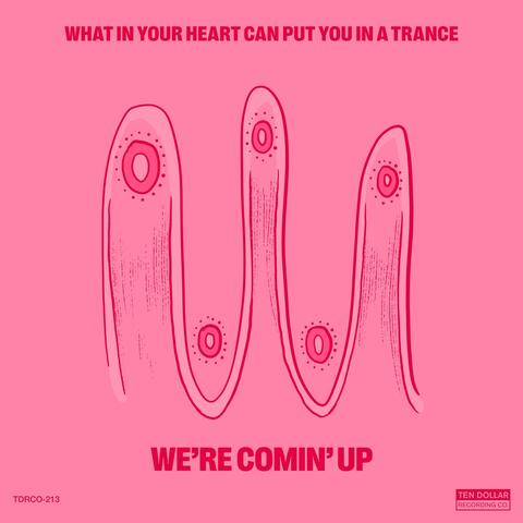 We're Comin' Up