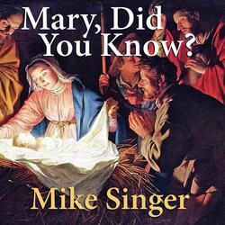 Mary, Did You Know?
