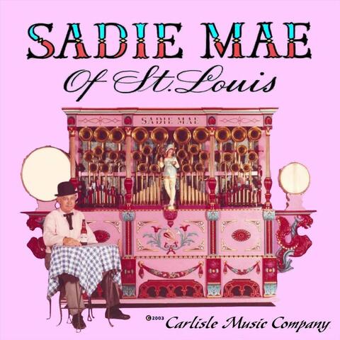 Sadie Mae of St Louis