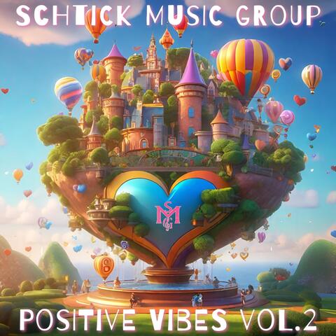 Positive Vibes, Vol. 2