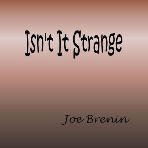 Isn't it Strange