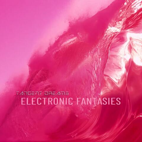 Electronic Fantasies