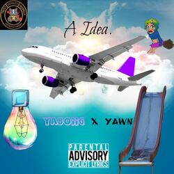 A Idea (feat. Yawn)