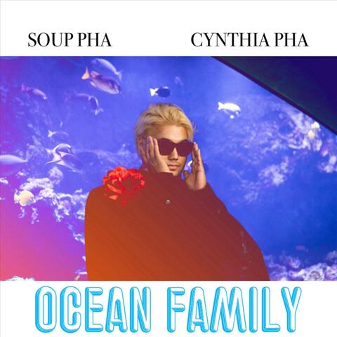 Ocean Family (feat. Cynthia Pha)