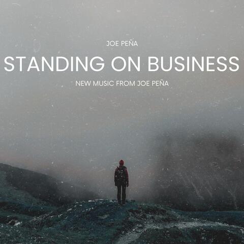 Standing on Business