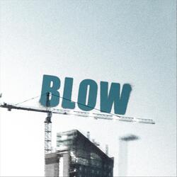 Blow