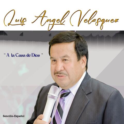 A la Casa de Dios
