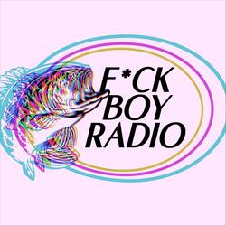 F*CK BOY RADIO