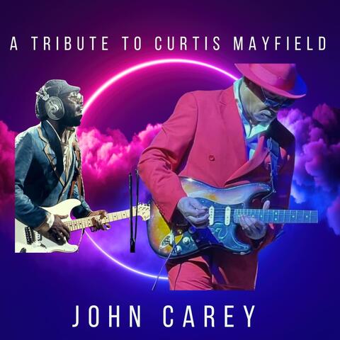 A Tribute to Curtis Mayfield