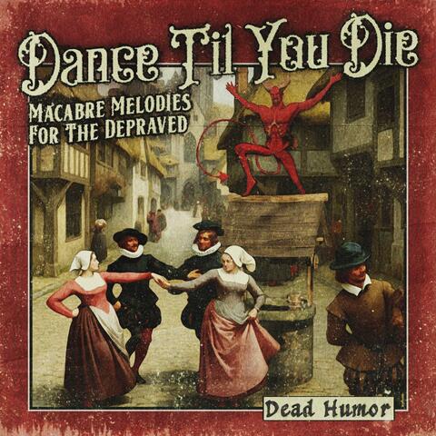 Dance 'til You Die
