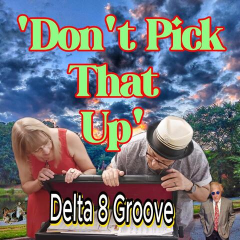 Don't Pick That Up