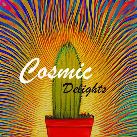 Cosmic Delights