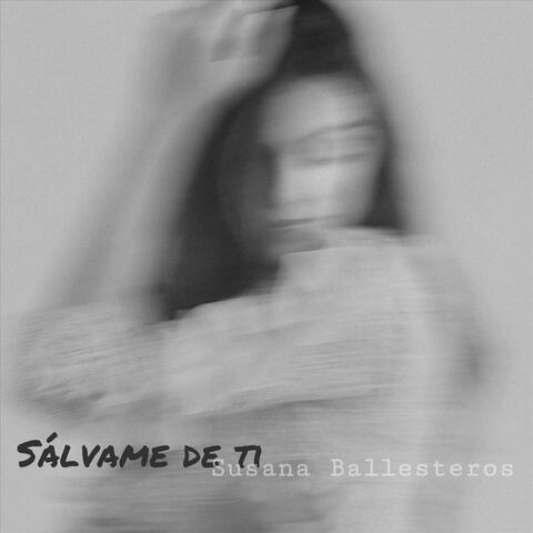 Sálvame de ti