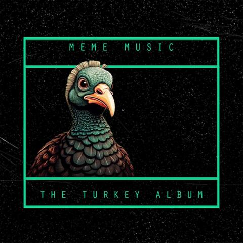 The Turkey Album