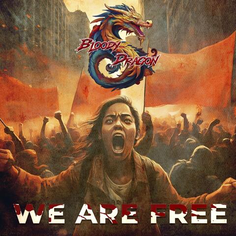 We Are Free