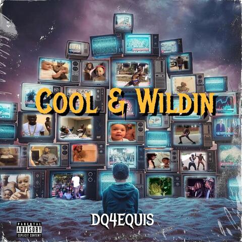Cool & Wildin