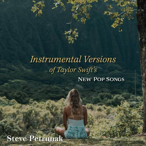 Instrumental Versions of Taylor Swift's New Pop Songs