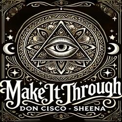 Make It Through (Radio Edit)