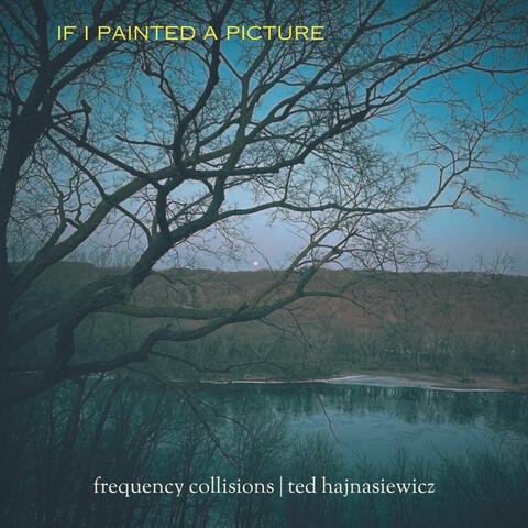 If I Painted a Picture