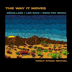 The Way It Moves (Décollage / Lzr Dave / Reed Fox Remix)